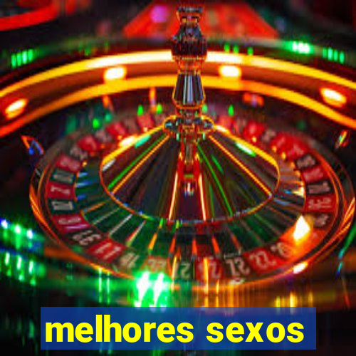 melhores sexos